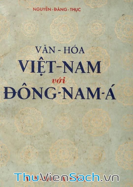 Văn Hóa Việt Nam Với Đông Nam Á