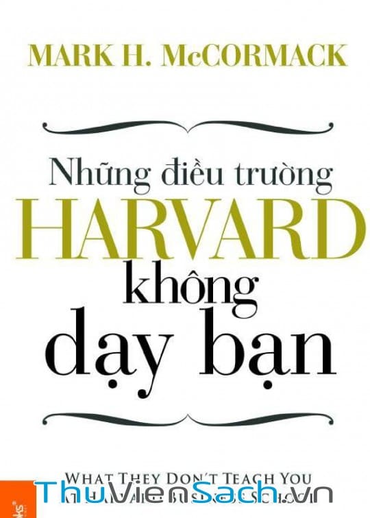 Những Điều Trường Harvard Không Dạy Bạn