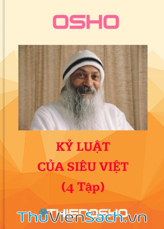 Kỷ Luật Của Siêu Việt - Tập 4