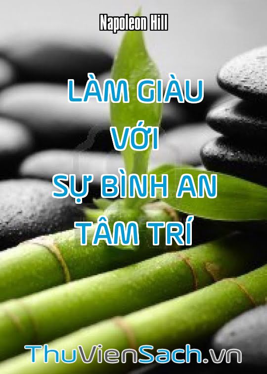 Làm Giàu Với Sự Bình An Tâm Trí