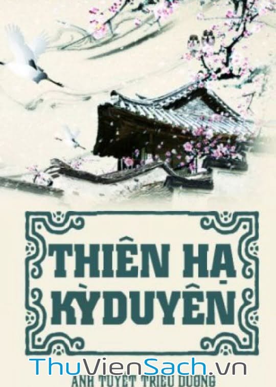 Thiên Hạ Kỳ Duyên