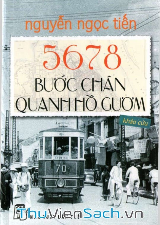 5678 Bước Chân Quanh Hồ Gươm