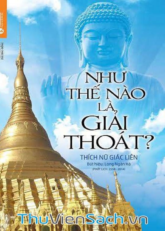 Như Thế Nào Là Giải Thoát?