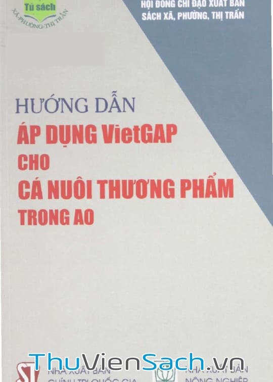 Hướng Dẫn Áp Dụng Vietgap Cho Cá Nuôi Thương Phẩm Trong Ao