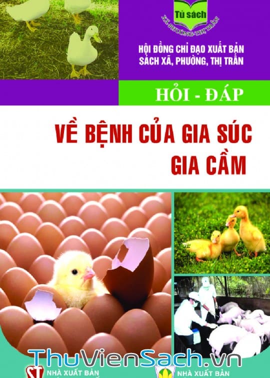 Hỏi - Đáp Về Bệnh Của Gia Súc, Gia Cầm