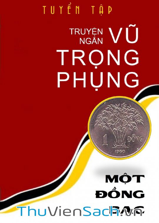 Tập Truyện Ngắn Một Đồng Bạc