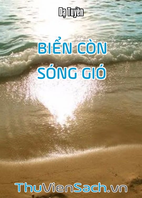 Biển Còn Sóng Gió