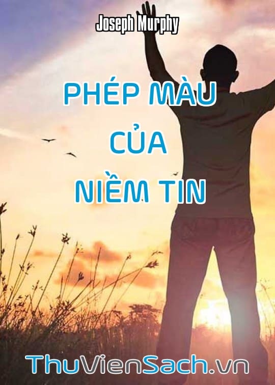 Phép Màu Của Niềm Tin