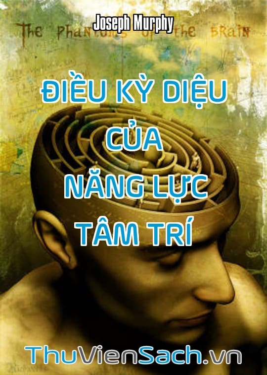 Điều Kỳ Diệu Của Năng Lực Tâm Trí