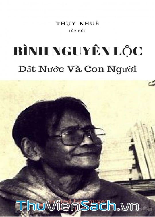 Bình Nguyên Lộc, Ðất Nước Và Con Người