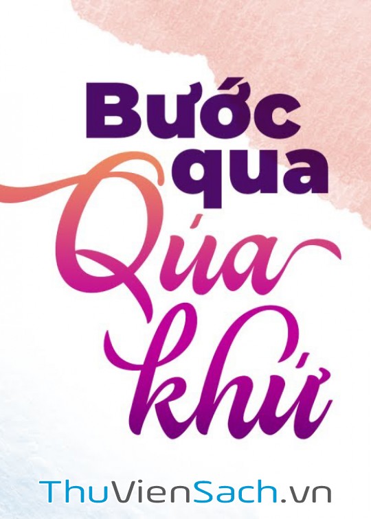 Bước Qua Quá Khứ