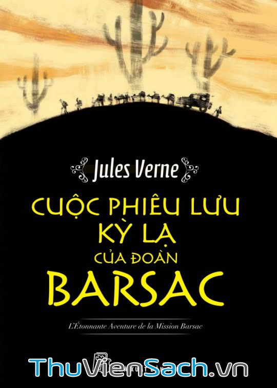 Cuộc Phiêu Lưu Kỳ Lạ Của Đoàn Barsac