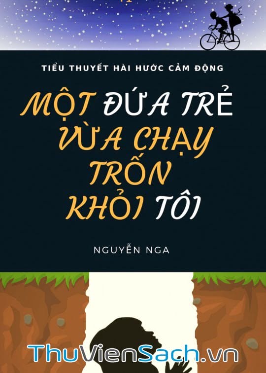 Một Đứa Trẻ Vừa Chạy Trốn Khỏi Tôi