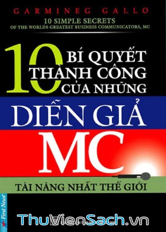 10 Bí Quyết Thành Công Của Những Diễn Giả Mc Tài Năng Nhất Thế Giới