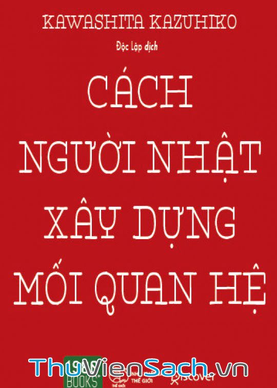 Cách Người Nhật Xây Dựng Mối Quan Hệ