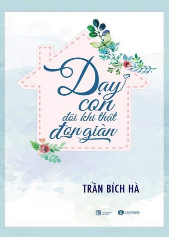 Dạy Con Đôi Khi Thật Đơn Giản