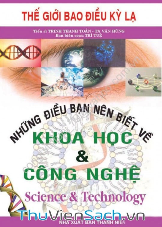 Những Điều Bạn Nên Biết Về Khoa Học Và Công Nghệ - Song Ngữ