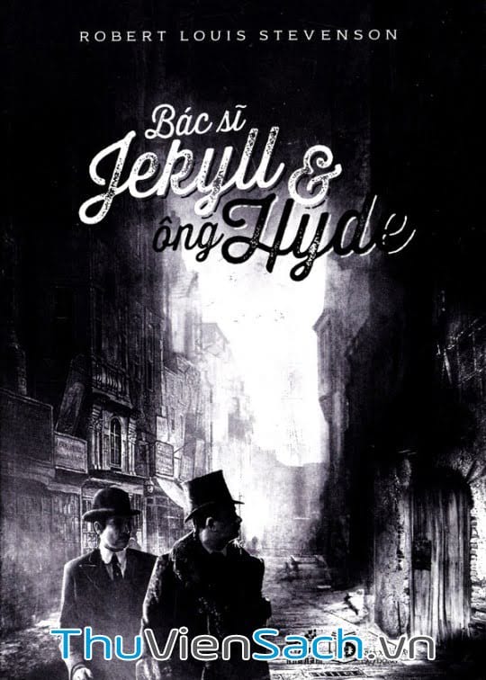 Bác Sĩ Jekyll Và Ông Hyde