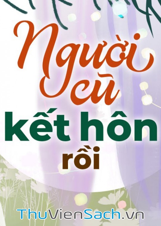 Người Cũ Kết Hôn Rồi