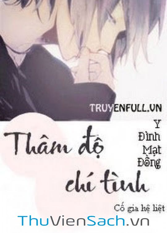 Thâm Độ Chí Tình