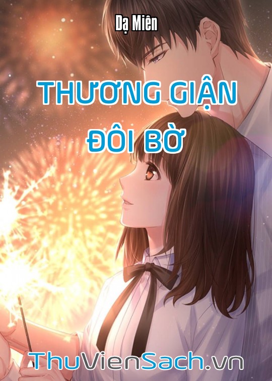 Thương Giận Đôi Bờ