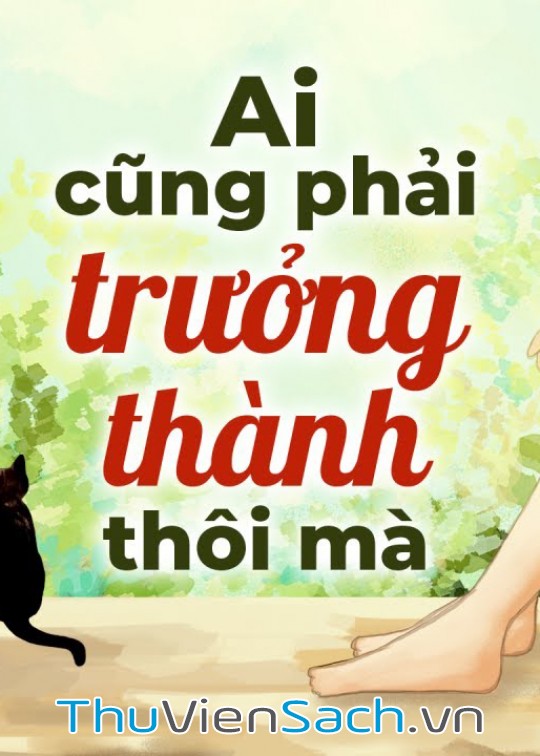 Ai Rồi Cũng Phải Trưởng Thành Thôi