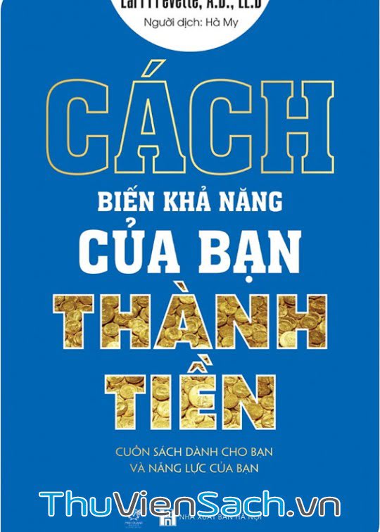 Cách Biến Khả Năng Của Bạn Thành Tiền