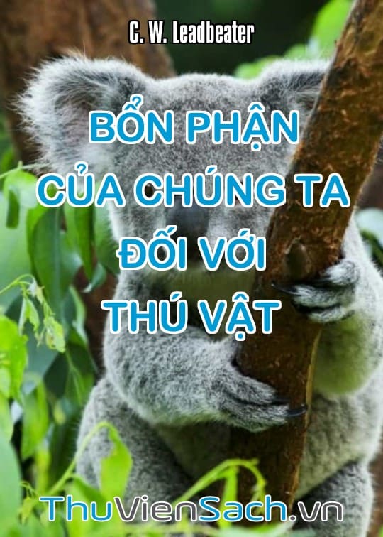 Bổn Phận Của Chúng Ta Đối Với Thú Vật