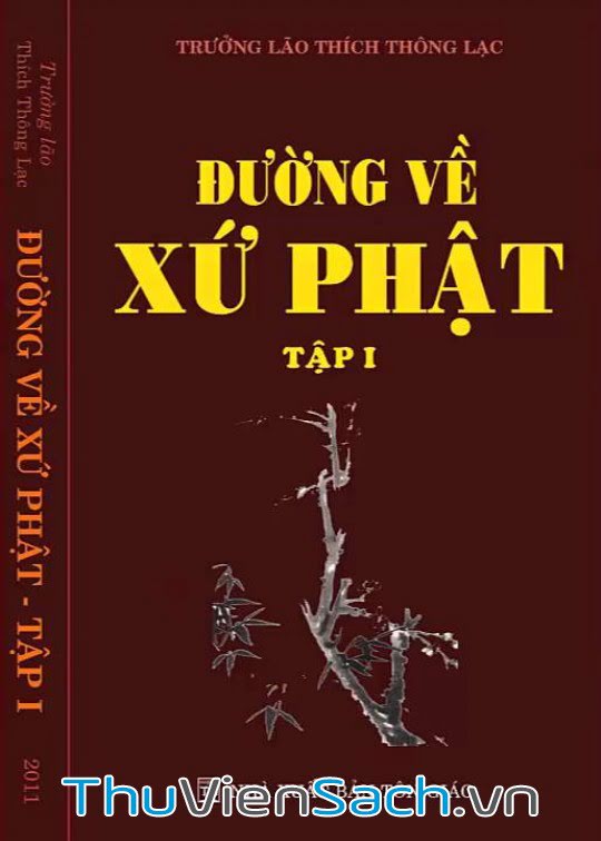 Đường Về Cõi Phật - Xứ Phật Huyền Bí