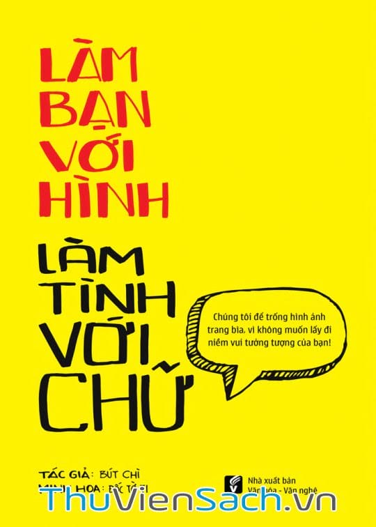 Làm Bạn Với Hình, Làm Tình Với Chữ