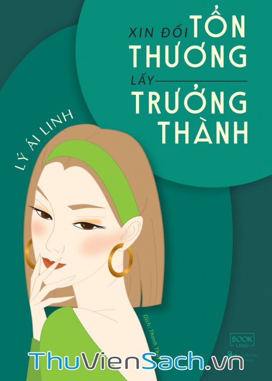 Xin Đổi Tổn Thương Lấy Trưởng Thành