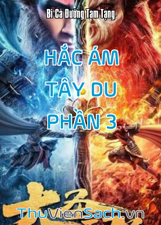 Hắc Ám Tây Du - Phần 3