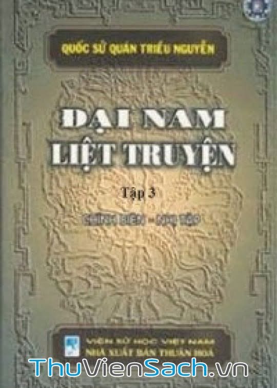 Đại Nam Liệt Truyện - Tập 3