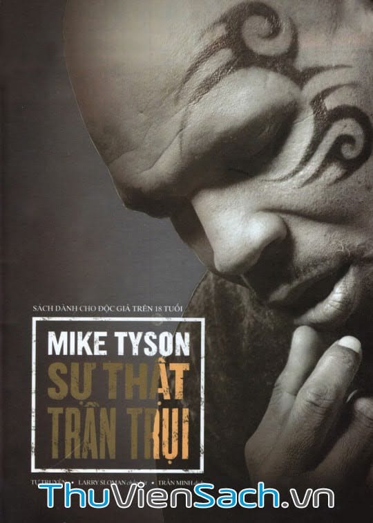 Mike Tyson - Sự Thật Trần Trụi