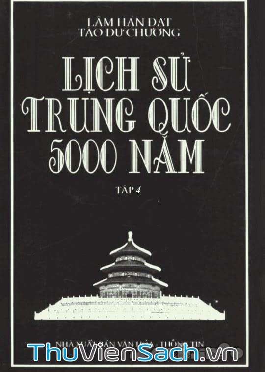 Lịch Sử Trung Quốc 5000 Năm Tập 4