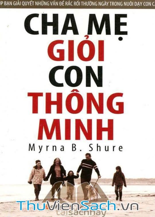 Cha Mẹ Giỏi Con Thông Minh