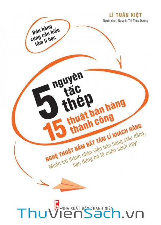 5 Nguyên Tắc Thép, 15 Thuật Bán Hàng Thành Công