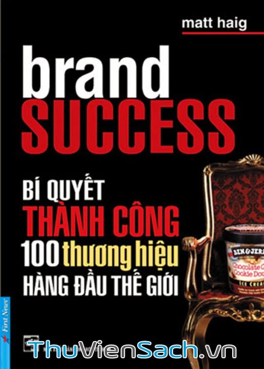 Bí Quyết Thành Công Của 100 Thương Hiệu Hàng Đầu Thế Giới