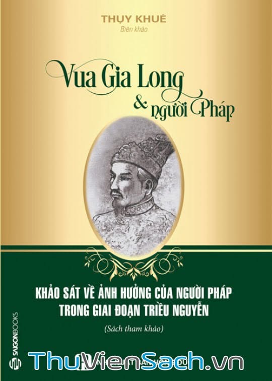 Vua Gia Long Và Người Pháp