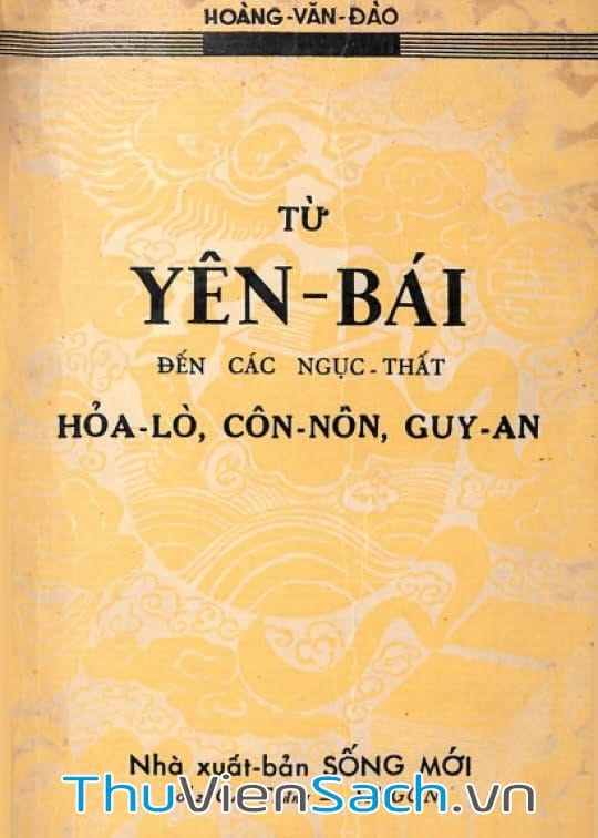 Từ Yên Bái Đến Các Ngục Thất Hỏa-Lò, Côn-Nôn, Guy-An