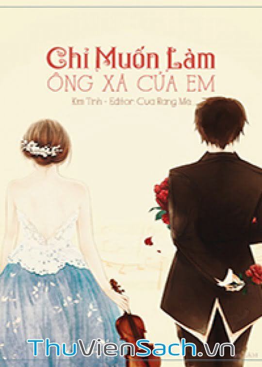 Chỉ Muốn Làm Ông Xã Của Em