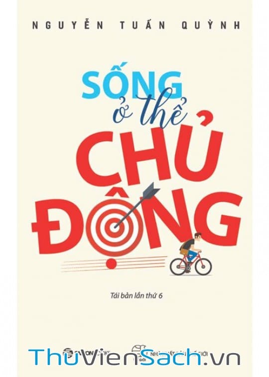 Hãy Sống Ở Thể Chủ Động