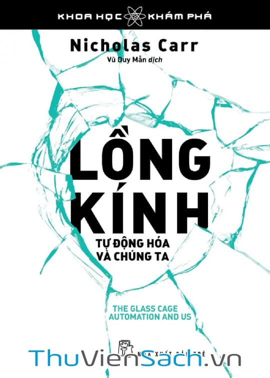 Lồng Kính: Tự Động Hóa Và Chúng Ta