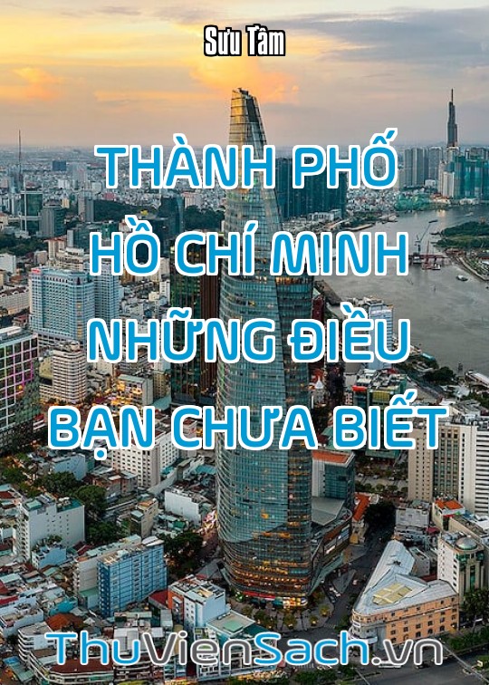 Thành Phố Hồ Chí Minh, Những Điều Bạn Chưa Biết