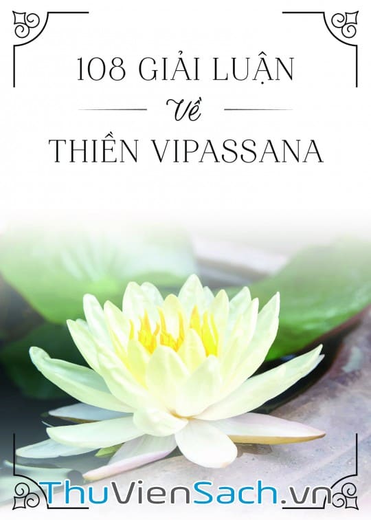 108 Giải Luận Về Thiền Vipassana