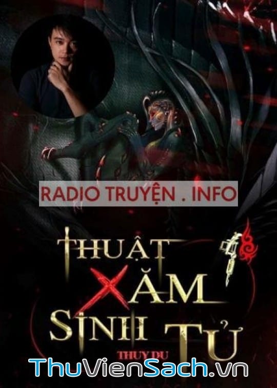 Thuật Xăm Sinh Tử - Phần 4