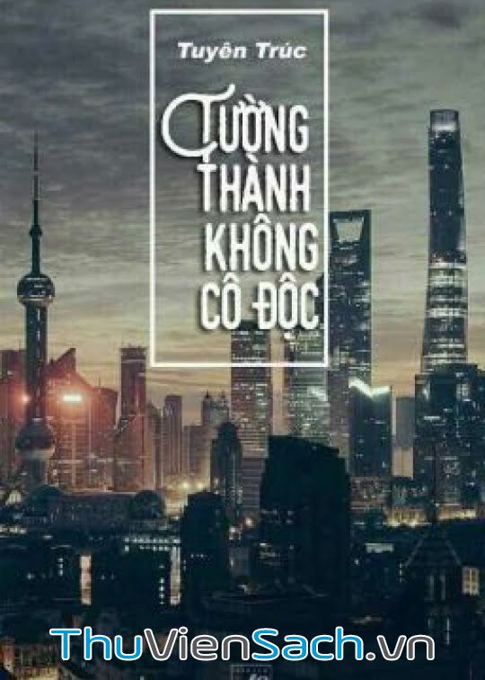 Tường Thành Không Cô Độc