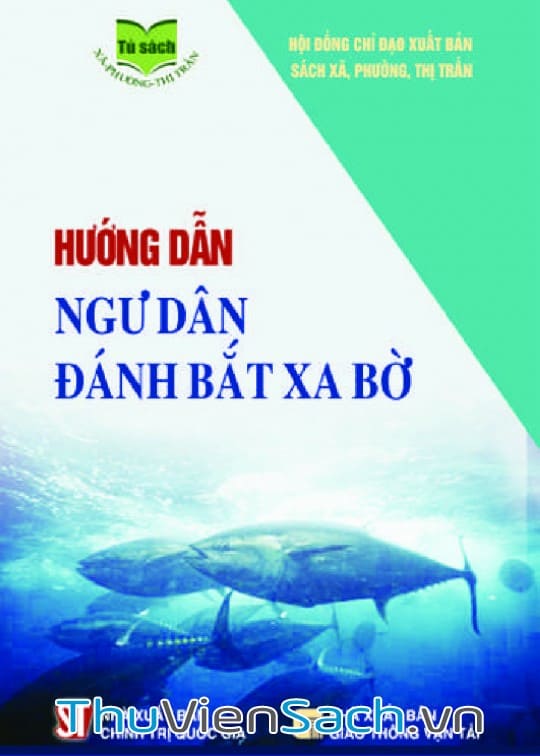 Hướng Dẫn Ngư Dân Đánh Bắt Xa Bờ