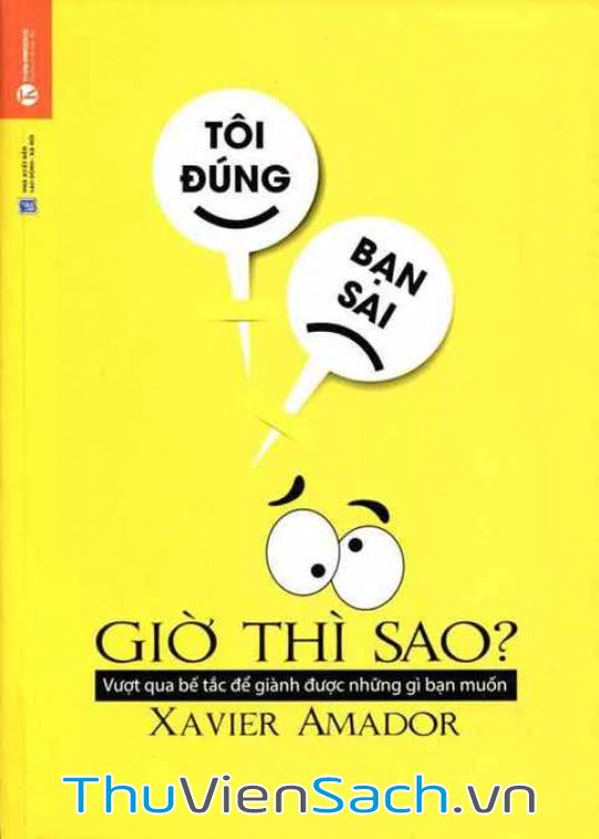 Tôi Đúng, Bạn Sai - Giờ Thì Sao?