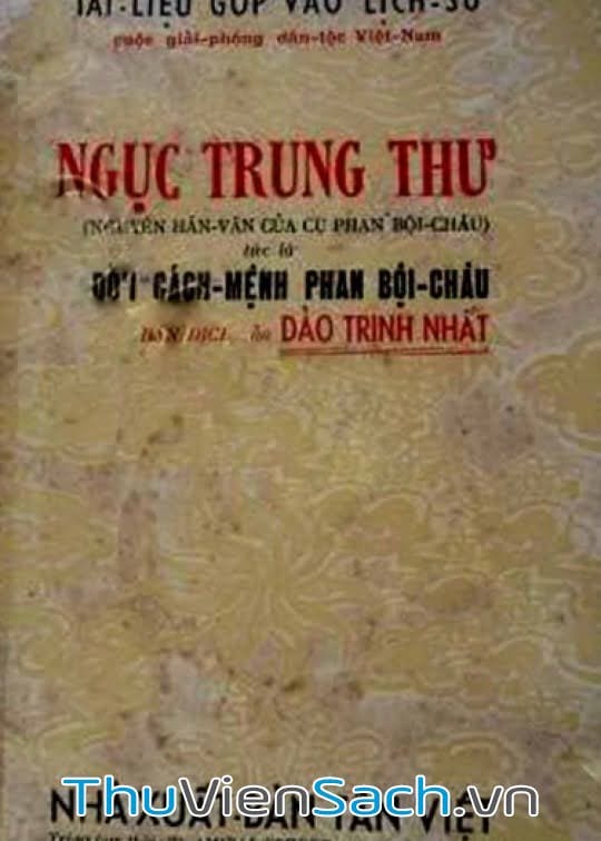 Ngục Trung Thư - Đời Cách Mệnh - Phan Bội Châu